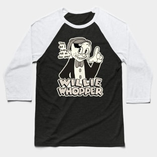 Willie Whopper "Say, Did I Ever Tell Ya This One?" Baseball T-Shirt